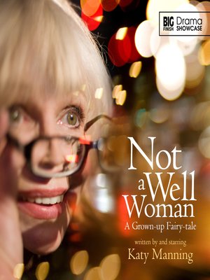 cover image of Not a Well Woman